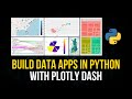 Build Data Apps in Python with Plotly Dash