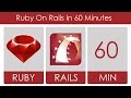 Ruby On Rails In 60 Minutes