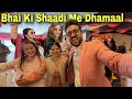 Bhai Ki Shaadi Me Machi Dhamaal || Himachali Wedding || Jyotika and Rajat