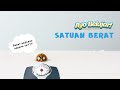 AYO BELAJAR SATUAN BERAT! - KELAS 2 SD