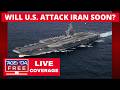 Will US Attack Iran Soon? - LIVE Breaking News Coverage (Plus Other Stories)