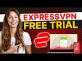 How to get ExpressVPN Free Trial: Easy Way to Claim