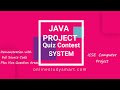 How to create a Quiz Contest Application with Java for Class 10 ICSE Java Project | Full Source Code