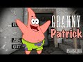 Granny is Patrick