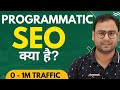 What is Programmatic SEO - Secret of High Traffic Websites | Umar Tazkeer