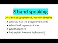 IELTS Speaking Band 8 Sample | Describe a Disagreement You Had | Cue Card with Tips