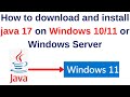 How to download and install java 17 on Windows 10/11 or Windows Server | Run first java program
