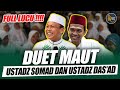 MENGGELEGAR❗Duet Maut Ustadz Abdul Somad dan Ustadz Das'ad Latif | Full LUCU😊🤣😀