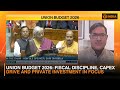 Budget 2026: Fiscal Discipline, Capex Drive and Private Investment in Focus | Expert Insights