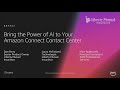 AWS re:Invent 2018: Bring the Power of AI to Your Amazon Connect Contact Center (BAP322-R1)