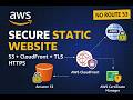 AWS Project: Secure Static Website with S3, CloudFront \u0026 ACM (No Route 53)