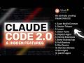 Claude Code 2.0 \u0026 Hidden FEATURES: They JUST OFFICIALLY REVEALED New Version Hidden Features!