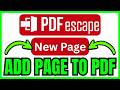 How To ADD PAGE In PDFescape (QUICK \u0026 EASY) 2026