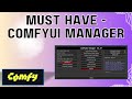 Must Have ComfyUI Custom Node - ComfyUI Manager