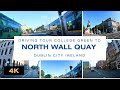 4K Driving Tour: College Green to North Wall Quay, Dublin City, Ireland