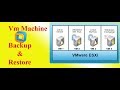 Virtual Machine backup \u0026 restore | From Esxi to vm backup \u0026 restore easy processes.#backup #restore