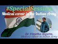 Medical Career in the Indian Army