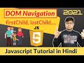#27 JavaScript DOM Navigation | Navigating to Parent to Child and other nodes easily
