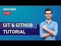Git \u0026 GitHub Tutorial for Beginners | DevOps Tutorial | DevOps Training | Edureka | DevOps Live - 2