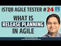 ISTQB Agile Tester #24 - What is Release Planning in Agile