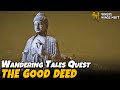 The Good Deed - Bodhi Sea Part 3 (Wandering Tales Quest) | Where Winds Meet