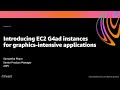 AWS re:Invent 2020: Introducing EC2 G4ad instances for graphics-intensive apps