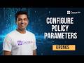 Configure Policy Parameters | Architectural Design Considerations | Logistics Planning Explained