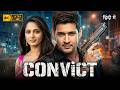CONVICT | Mahesh Babu, Anushka Shetty | New (2026) Released Hindi Action | Thriller Movie | Full HD