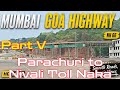 Mumbai to Rajapur Part V | latest updates | Mumbai Goa highway NH66 | 29 Apr 2026