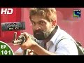 Crime Patrol Dial 100 - क्राइम पेट्रोल - Khauff-2 - Episode 101 - 25th February, 2016