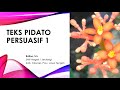 Teks Pidato Persuasif (Bag. 1)  Struktur dan Ciri Kebahasaan Teks Pidato Persuasif (B. Indonesia IX)