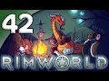 Rimworld Alpha 16 [Modded] - 42. Lavish Cannibalism - Let's Play Rimworld Gameplay
