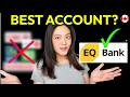 EQ Bank Review: You Can Close Your Traditional Bank Account!