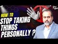 How to stop taking things personally? || Acharya Prashant, with MMMUT (2023)