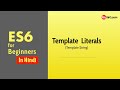 ES6 - Template Literal | Part 1