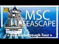 MSC Seascape | Full Walkthrough Ship Tour \u0026 Review | All Spaces | Galveston,Texas