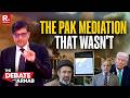Debate With Arnab: Iran Blocks Pakistan's Mediation Attempt | US-Israel-Iran War | #IranSnubsPak