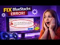 How to Fix ‘Oops! Looks Like BlueStacks Ran Into a Hiccup’ Error in Windows 11