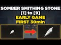 Early \u0026 Fast Somber Smithing Stone 1 to 9 Location Guide! Elden Ring Academy