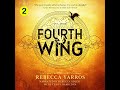 Fourth Wing P2 Re-Up [The Empyrean Series #1] - Rebecca Yarros -  Fantasy Romance Audiobook