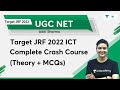 Target JRF 2022 ICT Complete Crash Course (Theory + MCQs) | Aditi Sharma | Unacademy UGC NET