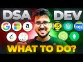 DSA v/s Development | What to do for Placements? | How to manage DSA \u0026 Dev with college #jobs