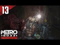 Metro 2033 Redux: 100% (Ranger Hardcore) Walkthrough Part 13 - Depot (No Commentary)