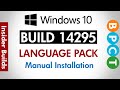 Windows 10 Build 14295- Install Language Pack (Offline)