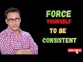 How to Force Yourself to Be Consistent | Simon Sinek's