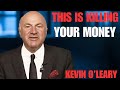 Kevin O’Leary: This One Mistake Is Destroying Your Wealth 🤑