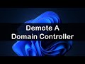 How to Demote a Domain Controller