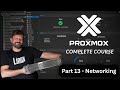 Proxmox VE Made Easy – Complete Training Series (Part 13 - Networking)