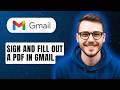 How To Sign And Fill Out A Pdf In Gmail [2026 Guide]