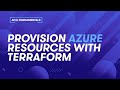 Creating an Azure Resource with Terraform